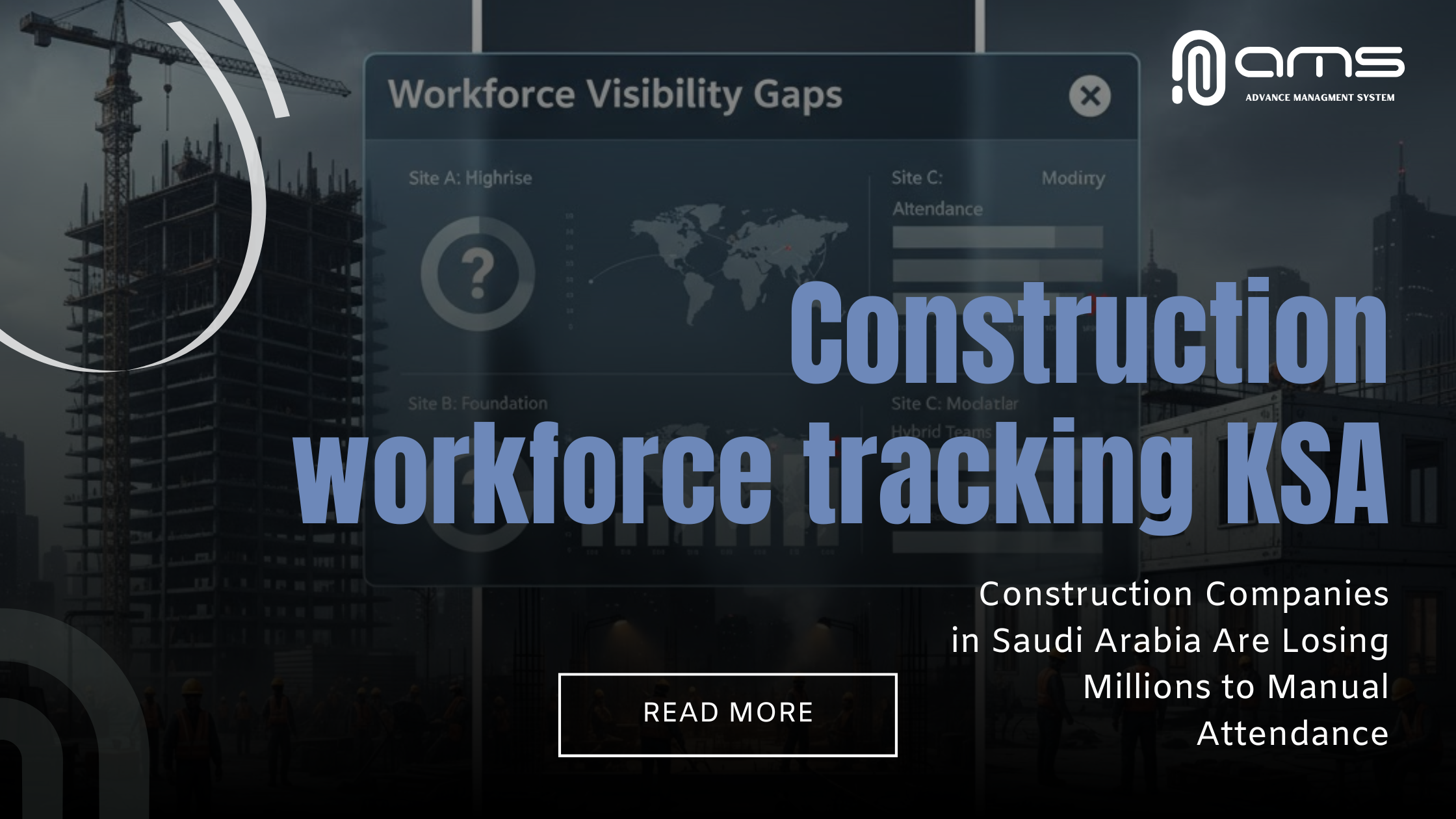 Why Construction Companies in Saudi Arabia Are Losing Millions to Manual Attendance